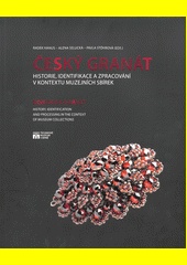 Český granát. Historie, identifikace a zpracování v kontextu muzejních sbírek
