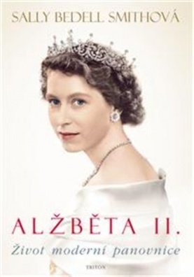 Alžběta II. Život moderní panovnice