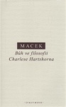 Macek Petr - Bůh ve filosofii Charlese Hartshorna