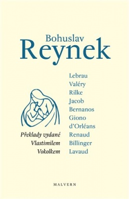 Bohuslav Reynek - překlady vydané Vlastimilem Vokolkem