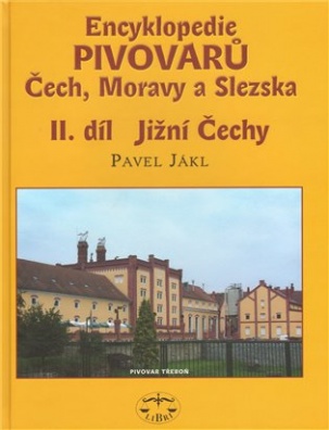 Encyklopedie pivovarů Čech, Moravy a Slezska, II. díl - Jižní Čechy