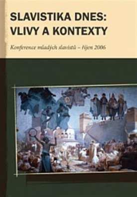 Slavistika dnes: vlivy a kontexty
