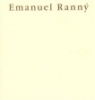 Emanuel Ranný st., Obrazy, kresby, grafika