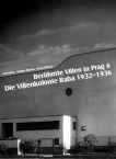 Berühmte Villen in Prag 6 Die Villenkolonie Baba 1932–1936