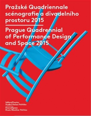 Pražské Quadriennale scénografie a divadelního prostoru 2015