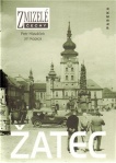 Zmizelé Čechy-Žatec