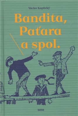 Bandita, Paťara a spol.