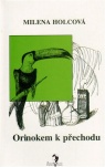 Orinokem k přechodu