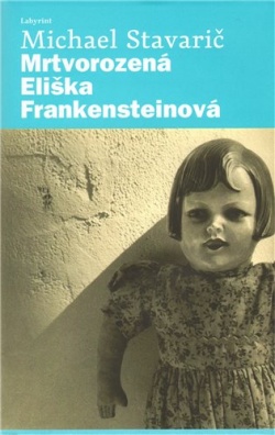 Mrtvorozená Eliška Frankensteinová