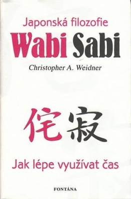 Wabi Sabi - Japonská filozofie