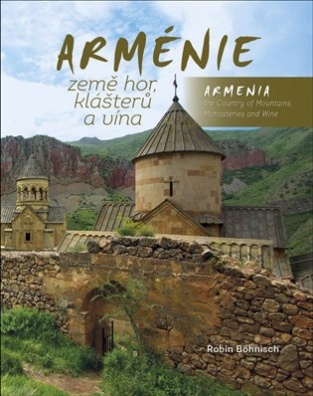 Arménie země hor, klášterů a vína / Armenia the Country of Mountains, Monasteries and Wine