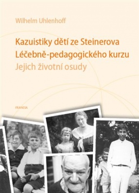 Kazuistiky dětí ze Steinerova Léčebně-pedagogického kurzu