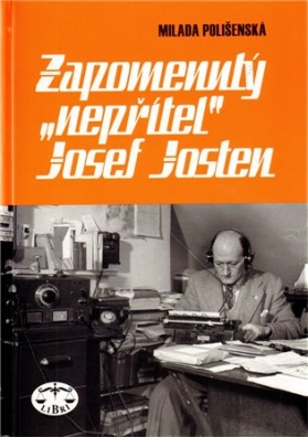 Zapomenutý nepřítel Josef Josten