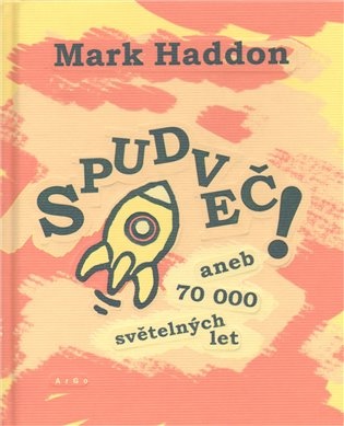Spudveč! aneb 70 000 světelných let