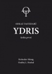 Ydris: kniha první. Odkaz tastedarů 1