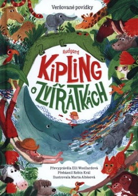 Rudyard Kipling  o zvířátkách – Veršované povídky