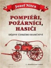 Pompiéři, požárníci, hasiči - 2., aktualizované