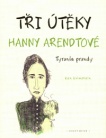 Tři útěky Hannah Arendtové