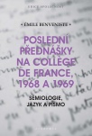 Poslední přednášky na Collége de France 1968 a 1969