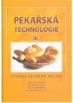Pekařská technologie III. – Výroba běžného pečiva
