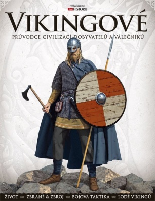 Vikingové, Průvodce civilizací dobyvatelů a válečníků