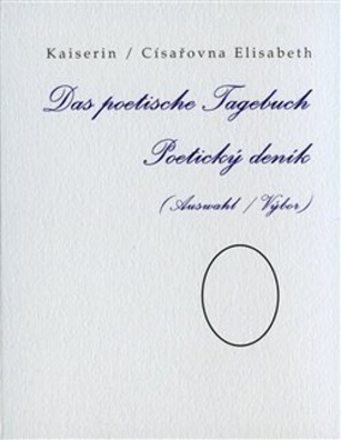 Poetický deník / Das poetische Tagebuch, Výbor / Auswahl