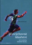 Tělovýchovné lékařství pro studenty lékařské fakulty