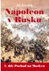 Napoleon v Rusku 1 - Pochod na Moskvu