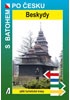 Beskydy - S batohem po Česku