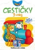 Cestičky 3 roky