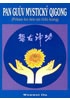 Pan Guův mystický qigong - Pchan-ku šen-mi čchi-kung