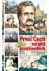 První Čech na pěti kontinentech - Cesty Čeňka Paclta (1813-1887)
