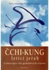 Čchi-kung letící jeřáb - Uzdravující síly pohybových cvičení