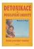 Detoxikace a posilování imunity - Sedm pravidel vitality