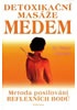 Detoxikační masáže medem
