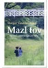 Mazl tov - Má léta u ortodoxní židovské rodiny