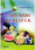 Čáry máry bublifuk