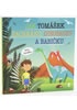 Jak Tomášek zachránil dinosaury a babičku - Dětské knihy se jmény
