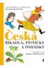Česká říkadla, písničky a pohádky