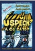 Úspěch? A co za to? - 3.díl
