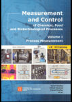 Measurement and Control of Chemical, Food and Biotechnological Processes - Vol.I Process Measurement