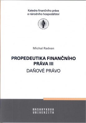 Propedeutika finančního práva III daňové právo