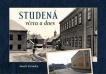 Studená včera a dnes