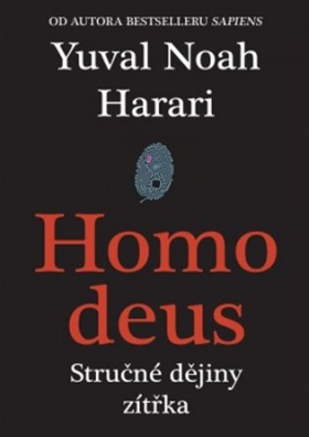 Homo Deus. Stručné dějiny zítřka