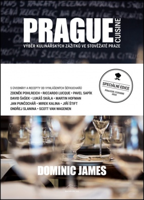 Prague cuisine. Výběr kulinářských zážitků ve stověžaté Praze