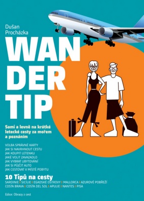 Wandertip - 10 Tipů na cesty