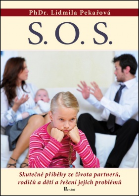 S. O. S.. Skutečné příběhy ze života partnerů, rodičů a dětí a řešení jejich problémů