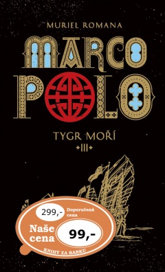 Marco Polo III. Tygr moří