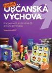 Hravá občanská výchova 9. Pracovní sešit pro 9. ročník ZŠ a víceletá gymnázia