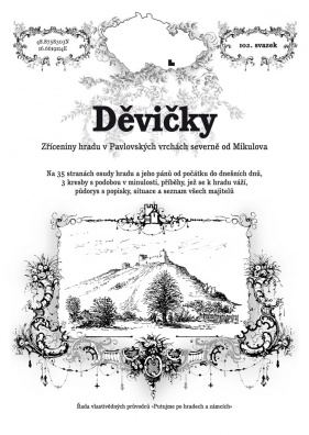 Děvičky. Zříceniny hradu v Pavlovských vrchách severně od Mikulova